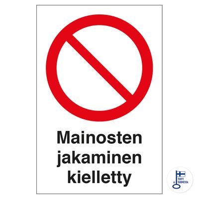 Mainosten jakaminen kielletty Mainosten jakaminen kielletty