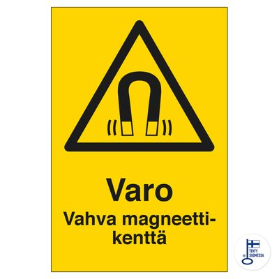 Varo vahva magneettikenttä Varo vahva magneettikenttä