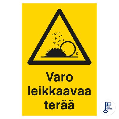 Varo leikkaavaa terää Varo leikkaavaa terää