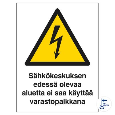 Sähkökeskuksen edessä olevaa aluetta ei saa... Sähkökeskuksen edessä olevaa aluetta ei saa...