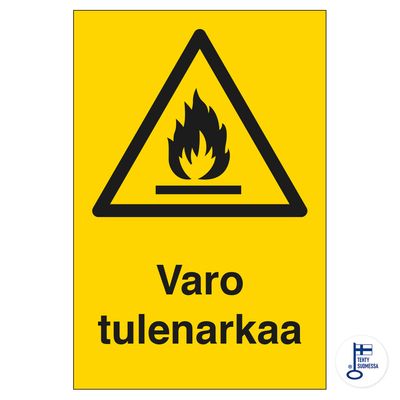 Varo tulenarkaa Varo tulenarkaa