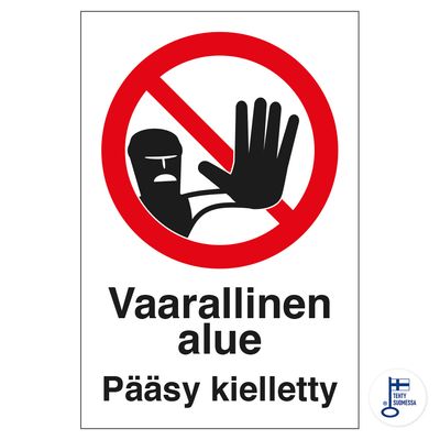 Vaarallinen alue Vaarallinen alue