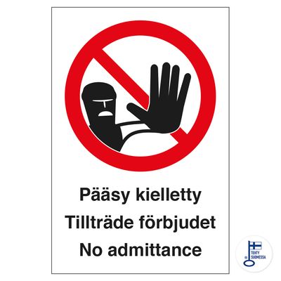 Pääsy kielletty - 3 kieltä Pääsy kielletty - 3 kieltä