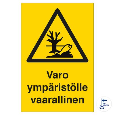 Varo ympäristölle vaarallinen Varo ympäristölle vaarallinen
