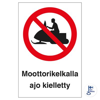 Moottorikelkalla ajo kielletty