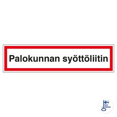 Palokunnan syöttöliitin Palokunnan syöttöliitin