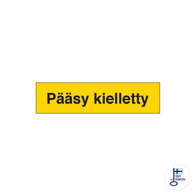 Pääsy kielletty (vaaka keltainen) Pääsy kielletty (vaaka keltainen)
