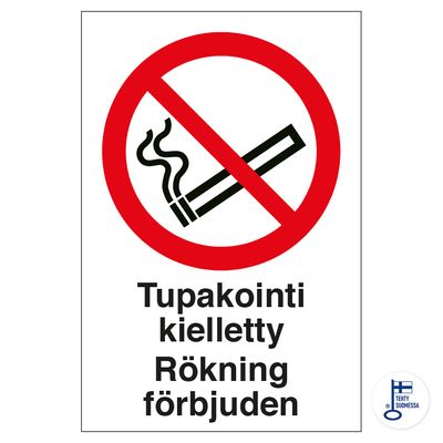 Tupakointi kielletty - Rökning förbjuden Tupakointi kielletty - Rökning förbjuden