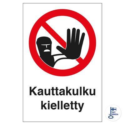 Kauttakulku kielletty