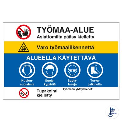 Multikilpi työmaa-alueelle Multikilpi työmaa-alueelle