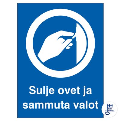 Sulje ovet ja sammuta valot Sulje ovet ja sammuta valot