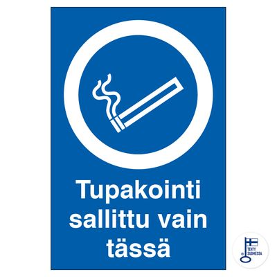 Tupakointi sallittu vain tässä Tupakointi sallittu vain tässä