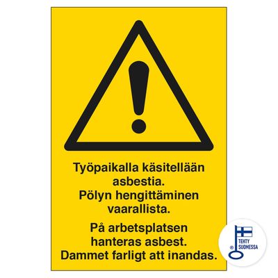 Työpaikalla käsitellään asbestia... Työpaikalla käsitellään asbestia...