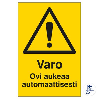 Varo. Ovi aukeaa automaattisesti Varo. Ovi aukeaa automaattisesti