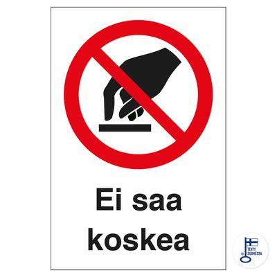 Ei saa koskea Ei saa koskea
