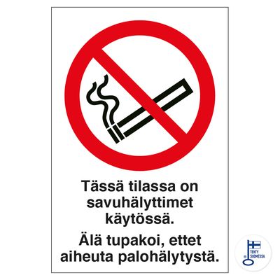 Savuhälyttimet, älä tupakoi Savuhälyttimet, älä tupakoi