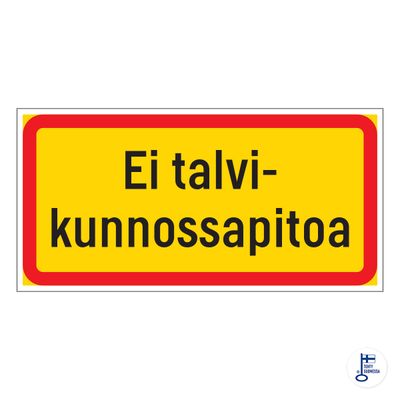 Ei talvikunnossapitoa, kelta-puna-musta Ei talvikunnossapitoa, kelta-puna-musta