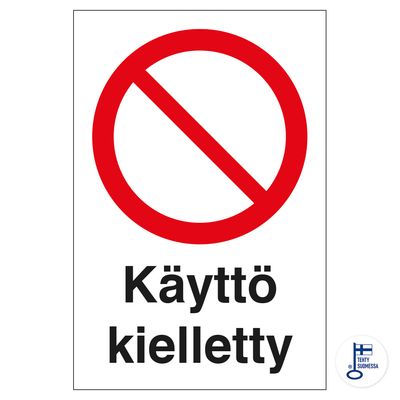 Käyttö kielletty Käyttö kielletty