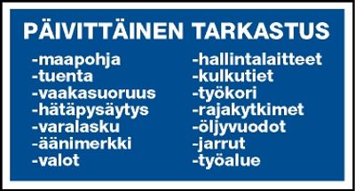 Päivittäinen tarkastus Päivittäinen tarkastus