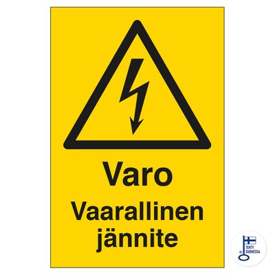 Varo vaarallinen jännite Varo vaarallinen jännite