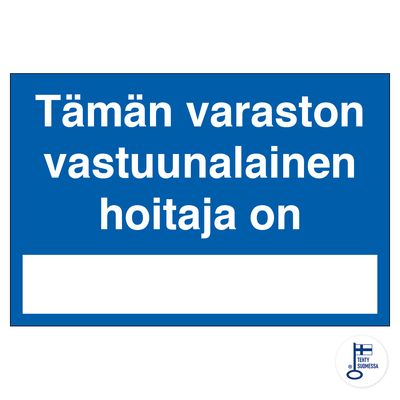 Tämän varaston vastuullinen hoitaja on Tämän varaston vastuullinen hoitaja on