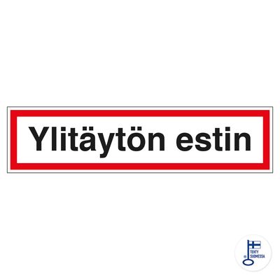 Ylitäytön estin Ylitäytön estin